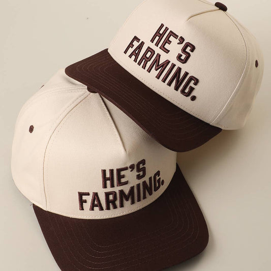 He's Farming Embroidered Trucker Hat