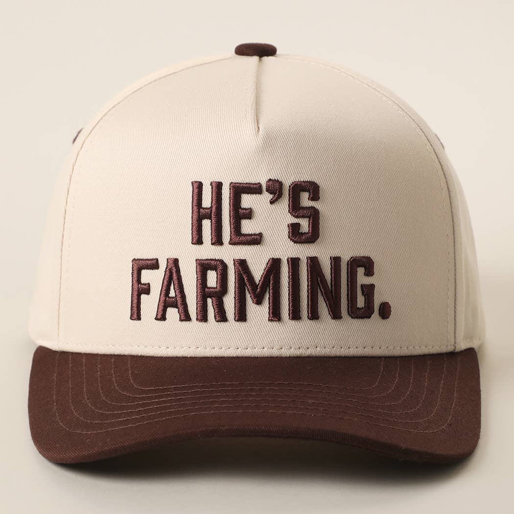 He's Farming Embroidered Trucker Hat
